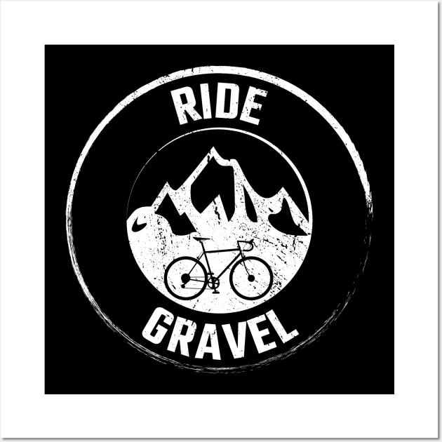 Gravel Bike - Ride Gravel Shirt Wall Art by SNZLER